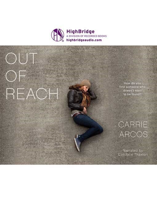 Title details for Out of Reach by Carrie Arcos - Wait list